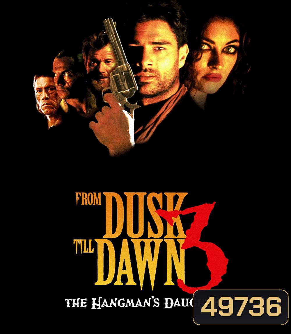 From Dusk Till Dawn 3 The Hangman's Daughter (1999) เขี้ยวนรกดับตะวัน
