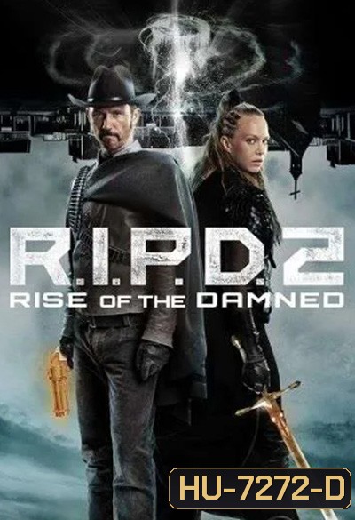 R.I.P.D. 2: Rise of the Damned (2022)