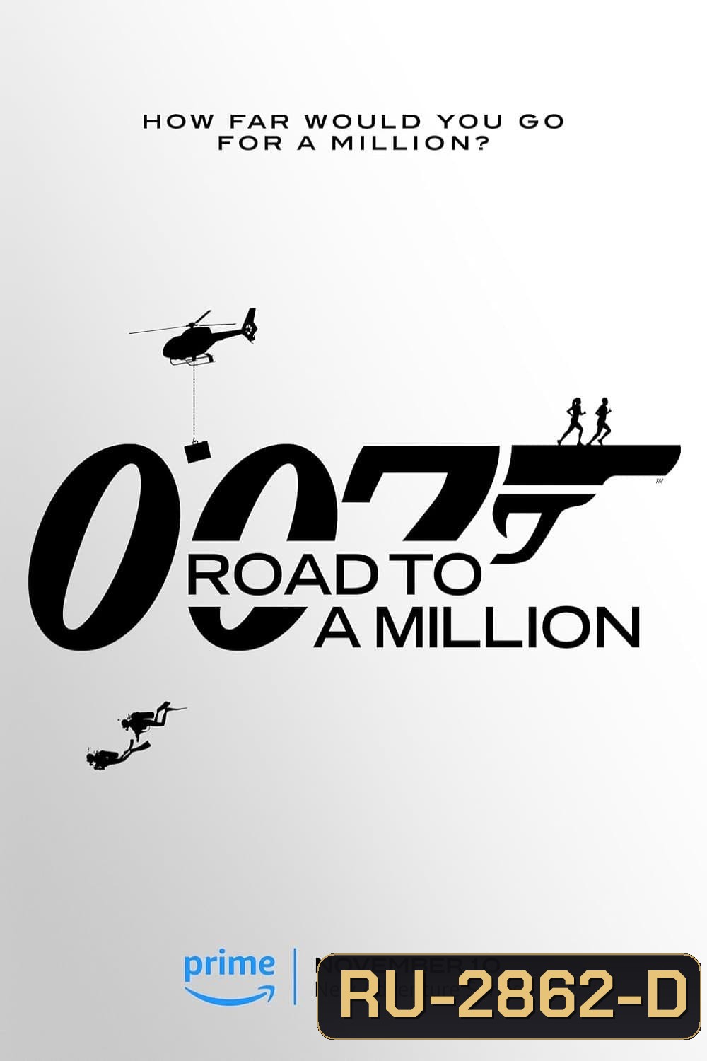 {เรียลลิตี้} 007 Road To A Million: 007 เส้นทางสู่เงินล้าน (2023) 8 ตอน