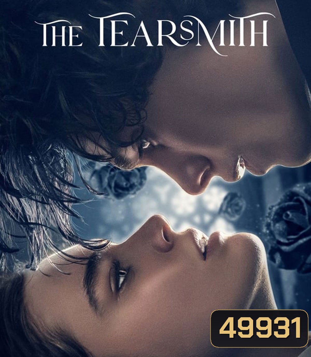 The Tearsmith เจ้าแห่งน้ำตา (2024)
