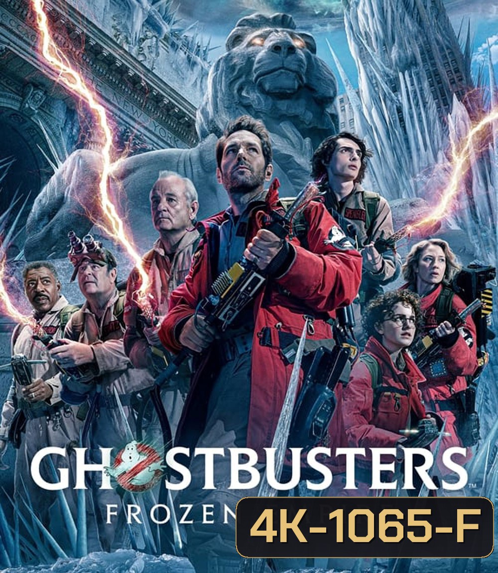 4K - Ghostbusters Frozen Empire โกสต์บัสเตอร์ส มหันตภัยเมืองเยือกแข็ง (2024) - แผ่นหนัง 4K UHD