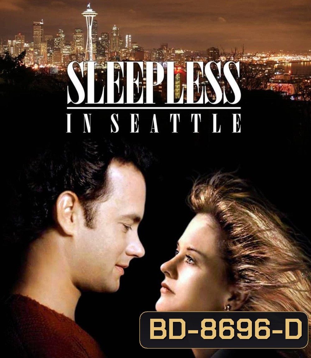 Sleepless in Seattle กระซิบรักไว้บนฟากฟ้า (1993)