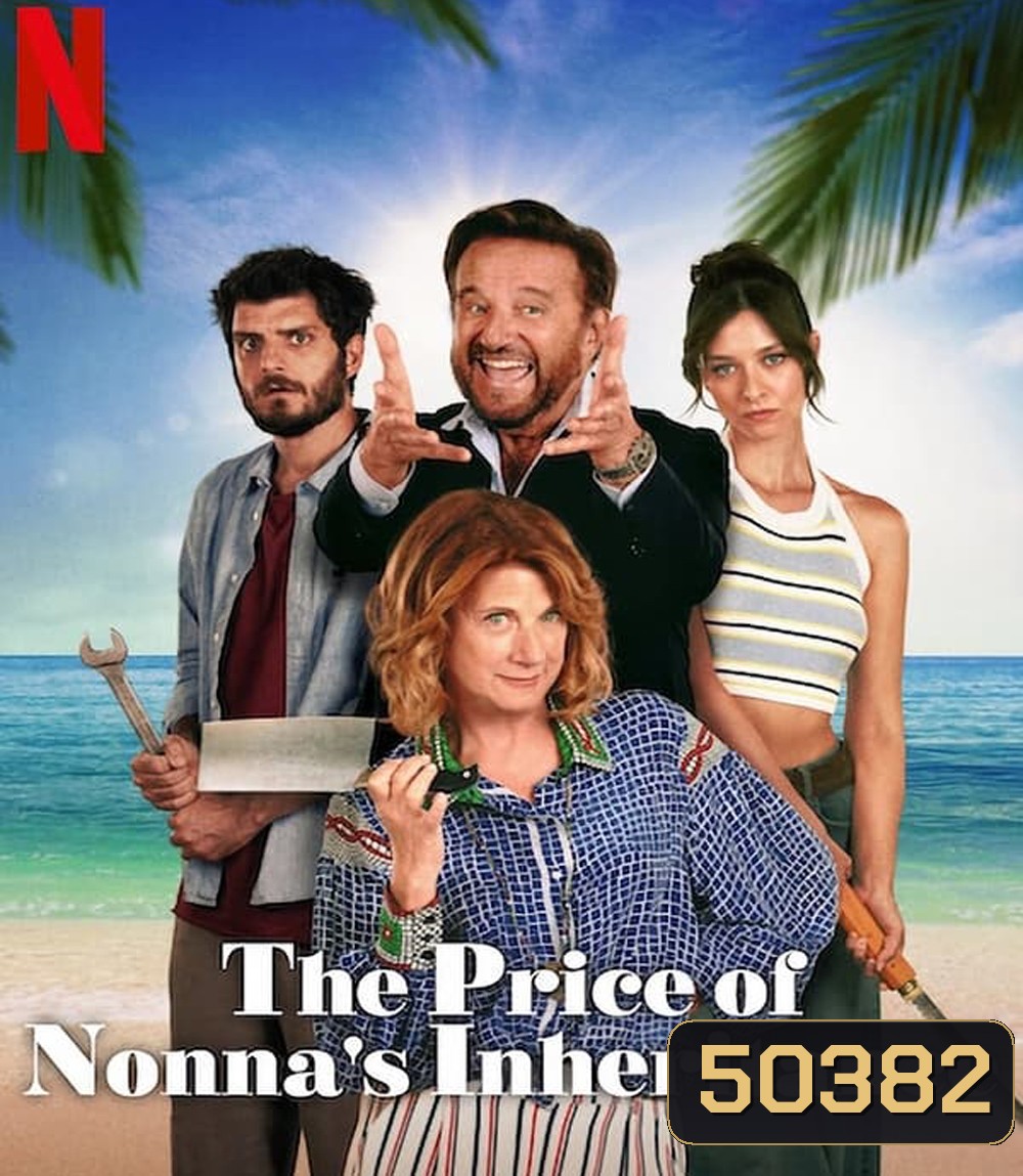 The Price of Nonna's Inheritance (2024) มรดกคุณยาย