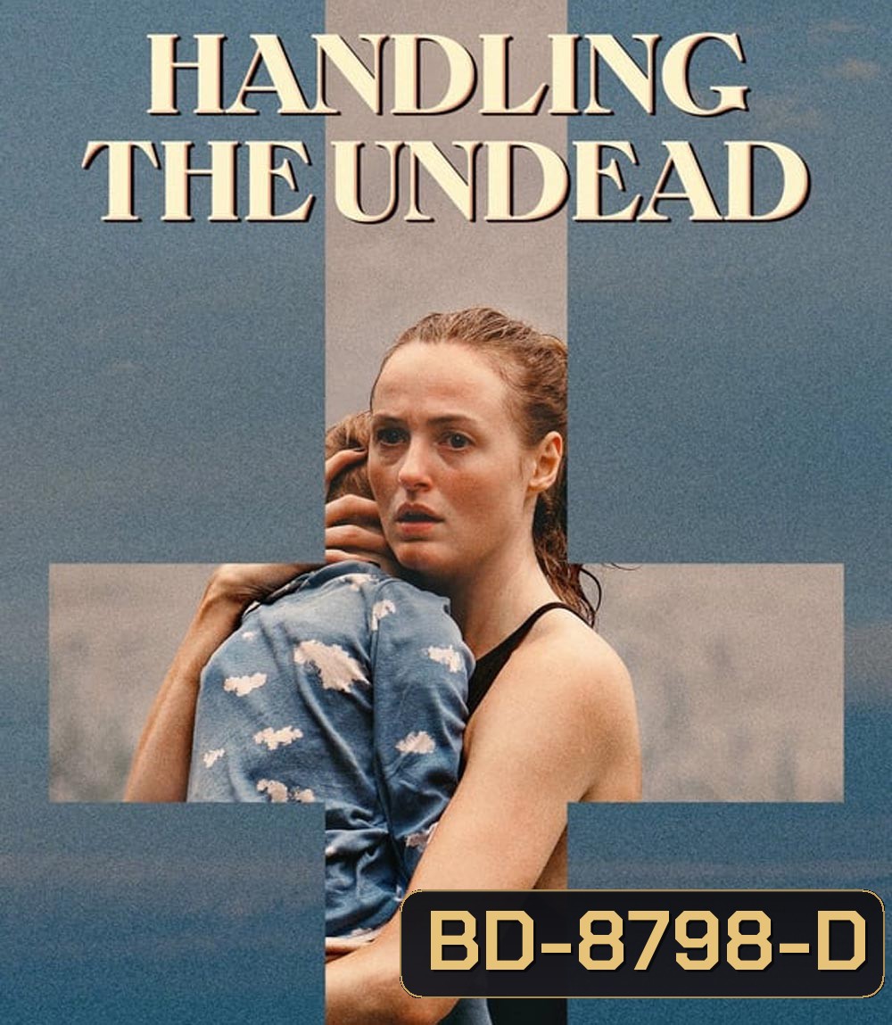 Handling the Undead (2024)