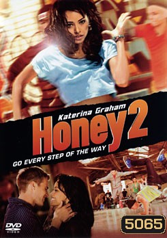Honey 2 ฮันนี่ ขยับรัก จังหวะร้อน 2