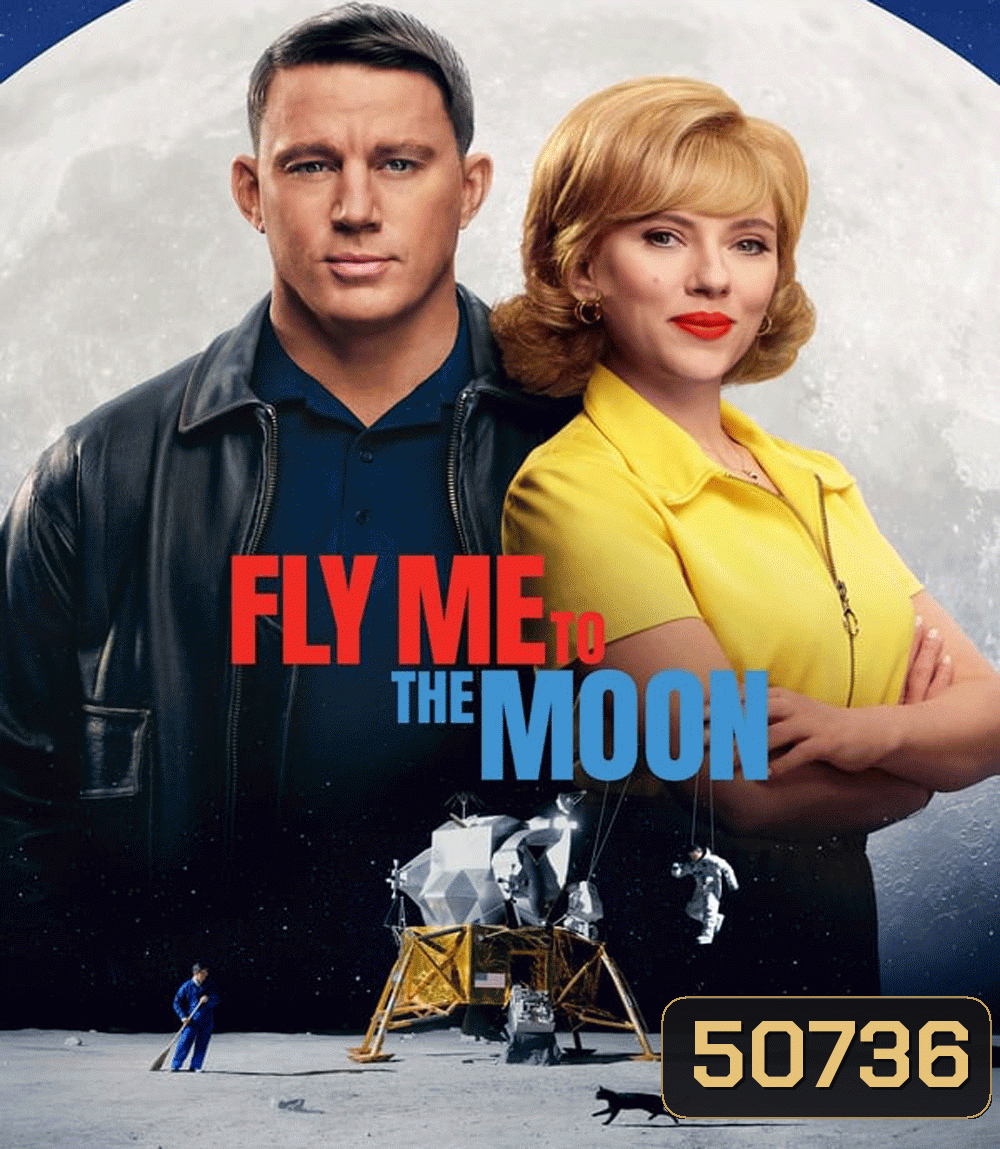 4K - Fly Me To the Moon ทะยานฟ้าสู่พื้นจันทร์ (2024) - แผ่นหนัง 4K UHD