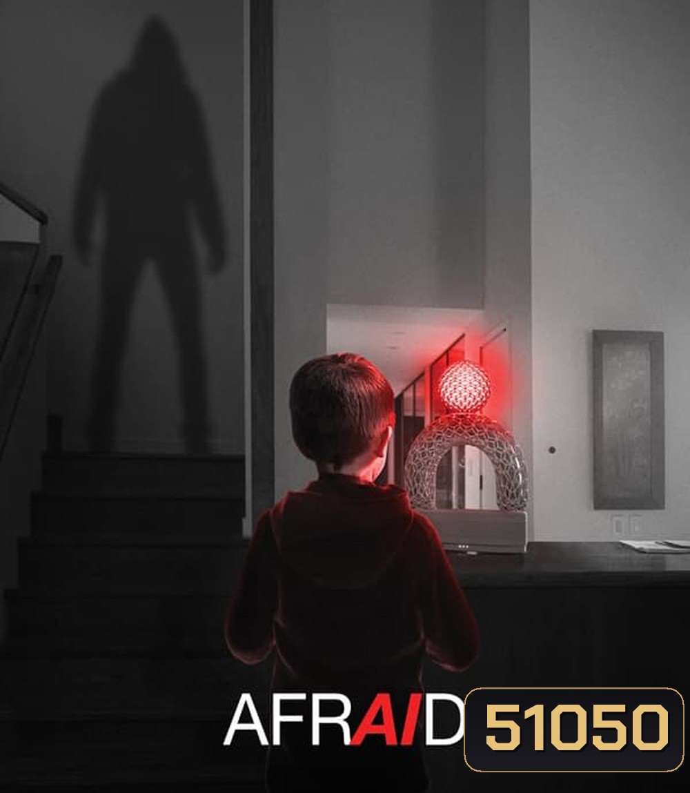 Afraid (2024) เอไอ สั่งสยอง