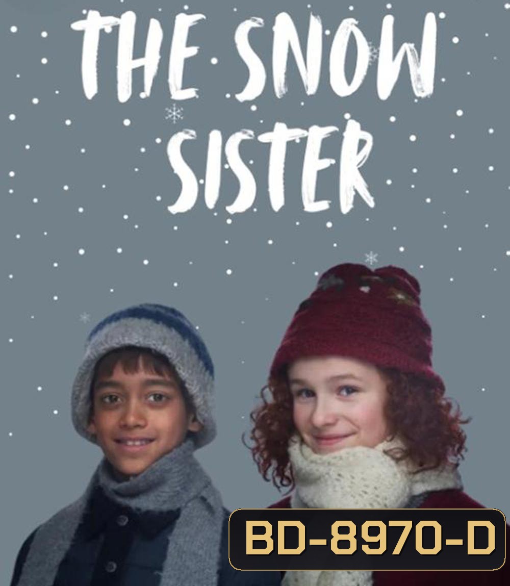 The Snow Sister เดอะ สโนว์ ซิสเตอร์ (2024)
