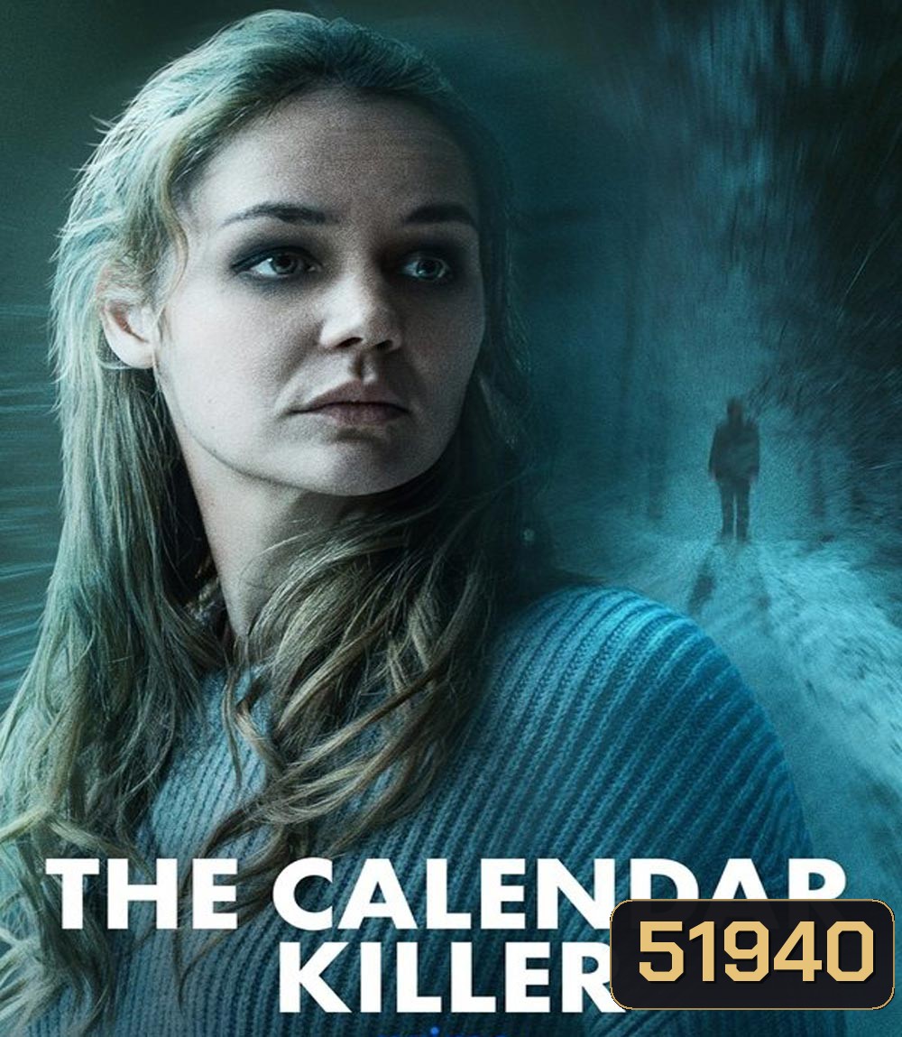 The Calendar Killer คาเลนดาร์คิลเลอร์ วันสั่งตาย (2024)