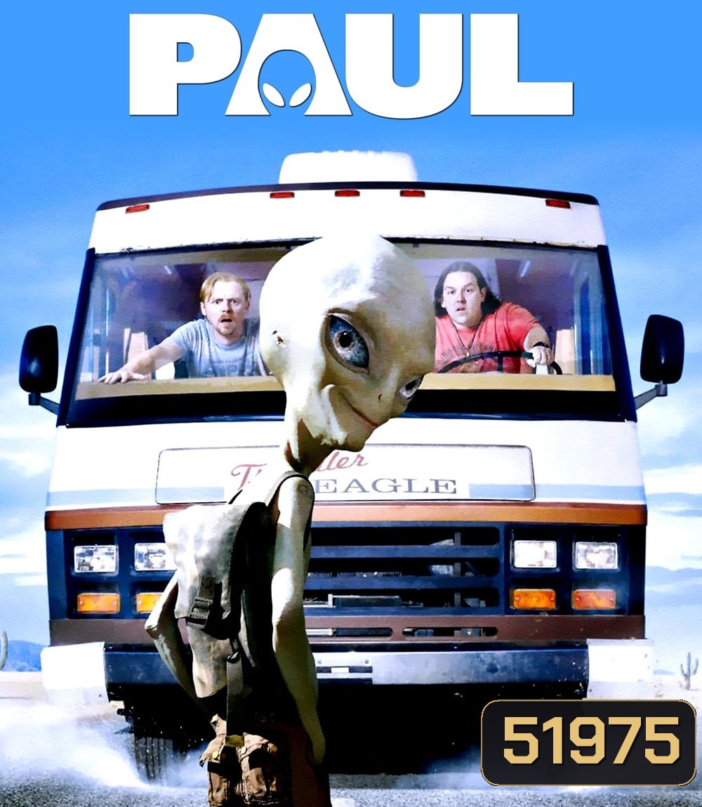 Paul (2011) มะนาวต่างดุ๊ด มนุษย์ต่างมึน