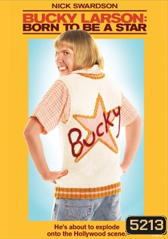 Bucky Larson Born To Be A Star พ่อให้มาเป็นซุปตาร์...แค่เนี้ย