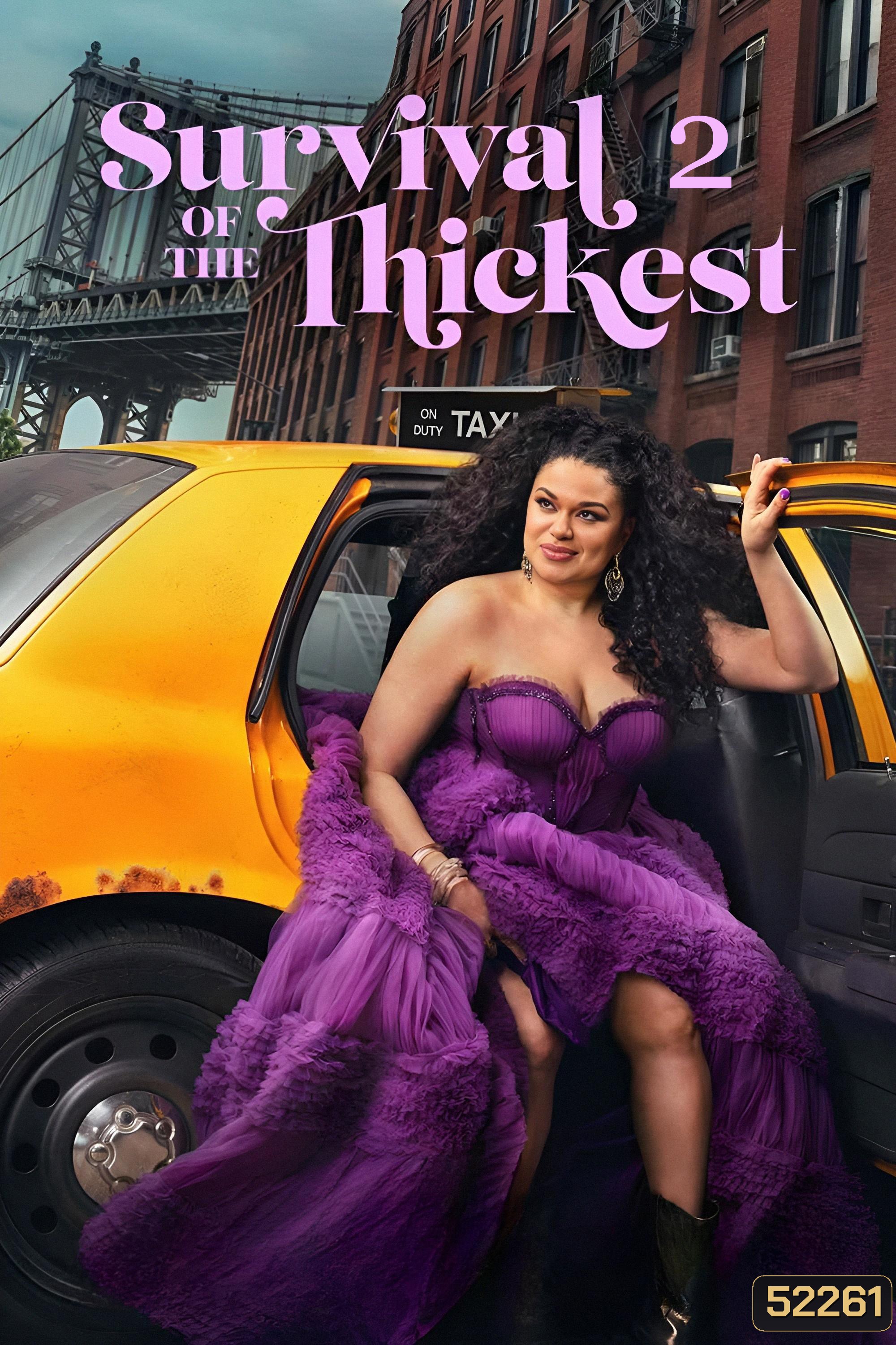 หนาสุด ย่อมรอด Survival of the Thickest Season 2 ( 2025) 8 ตอนจบ