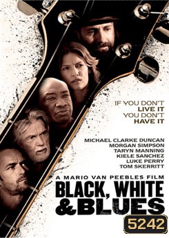 Black, White & Blues มนต์ดนตรีเชื่อมหัวใจ