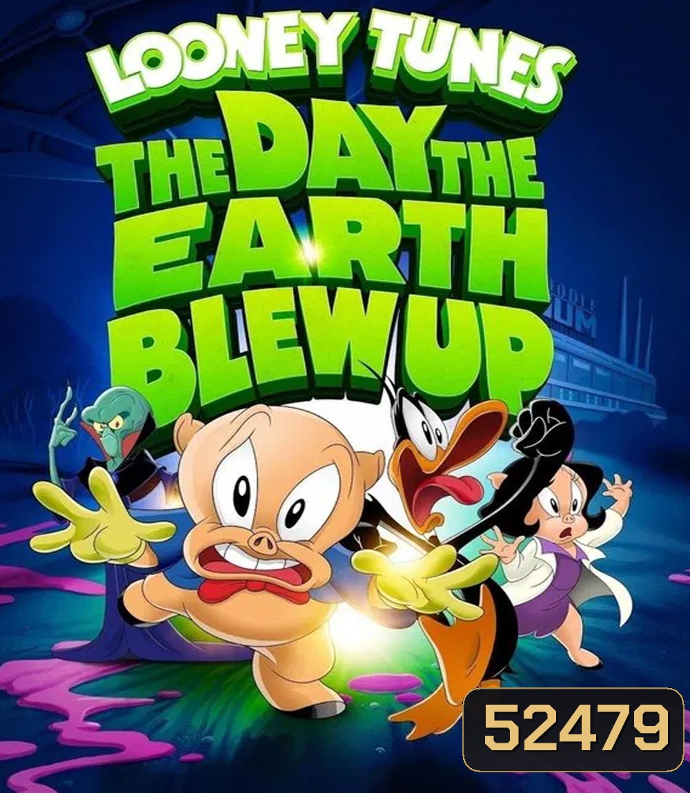 Looney tunes the day the earth blew up ลูนี่ย์ ทูนส์ มูฟวี่ วันซอมบี้บุกโลก (2024)