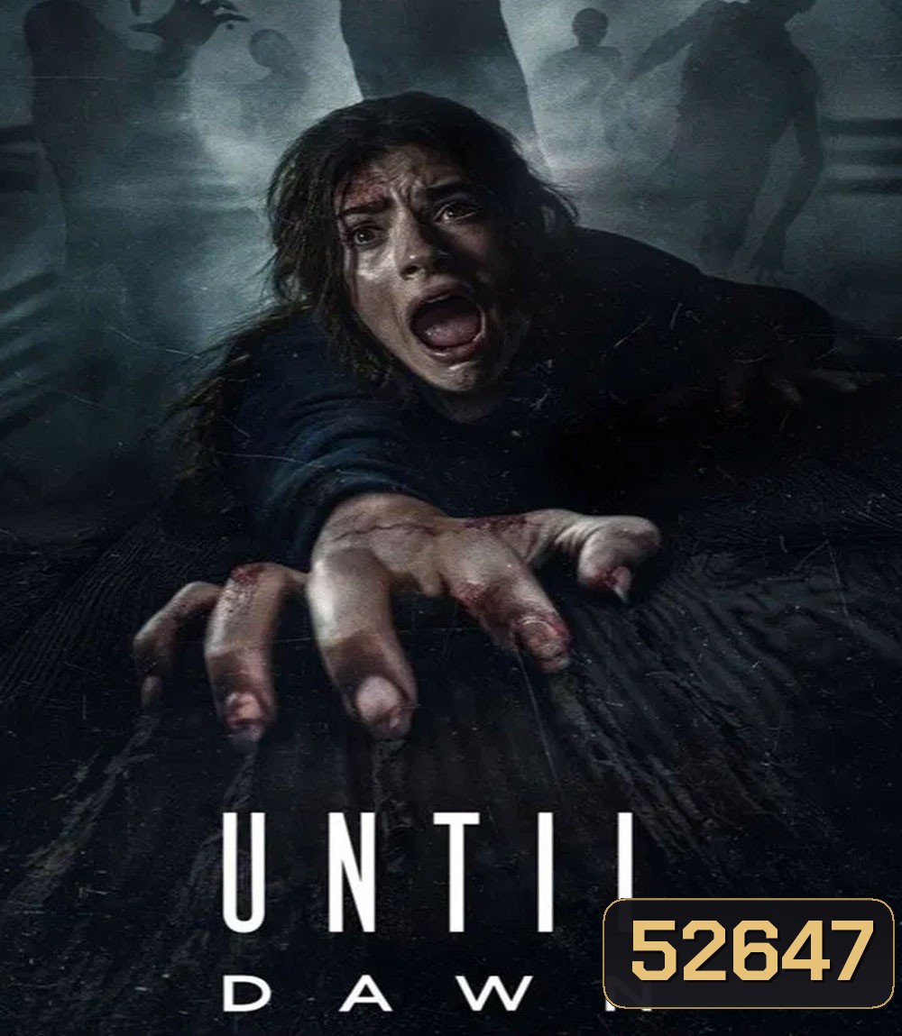 Until Dawn ต้องรอดก่อนย่ำรุ่ง (2025)