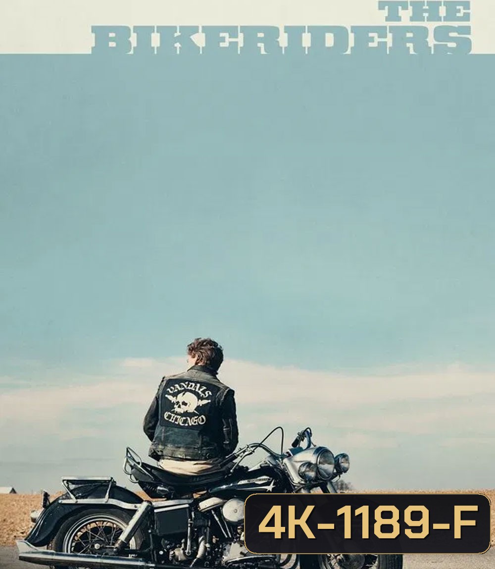 4K - The Bikeriders เดอะ ไบค์ไรเดอร์ส (2024) - แผ่นหนัง 4K UHD