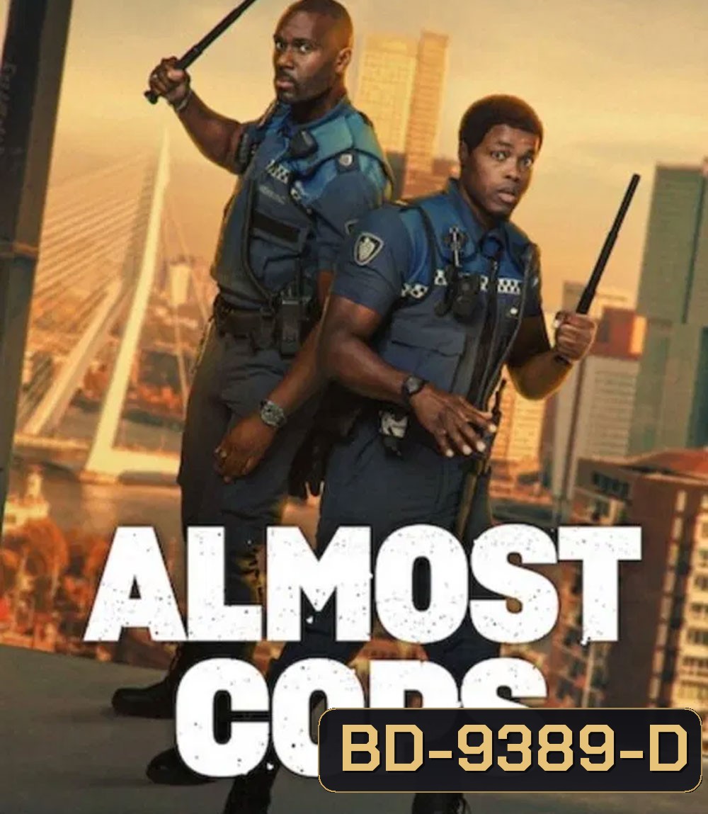 Almost Cops (2025) คู่สืบ คู่อันตราย