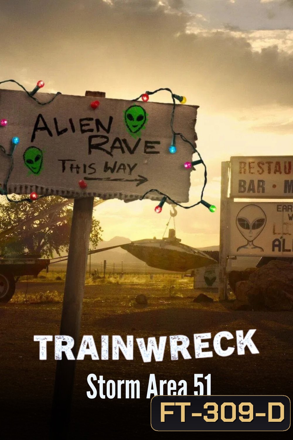 อภิมหาวายป่วง บุกแอเรีย 51 Trainwreck: Storm Area 51 (2025) 2 ตอนจบ
