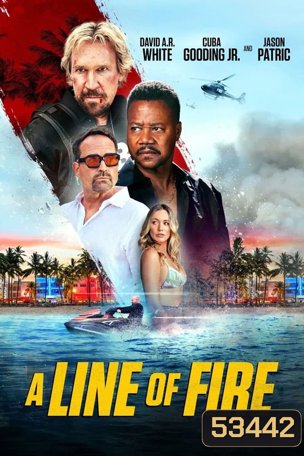 A Line of Fire (2025) ฝ่าโลกทรชน ยอดคนอันตราย