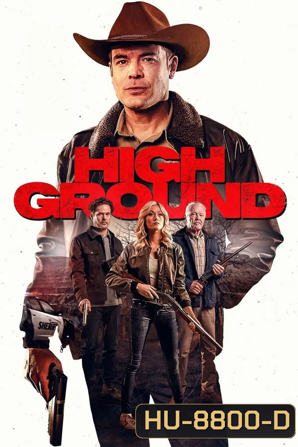 High Ground (2025) ไฮกราวด์ ศึกเลือดชายแดน