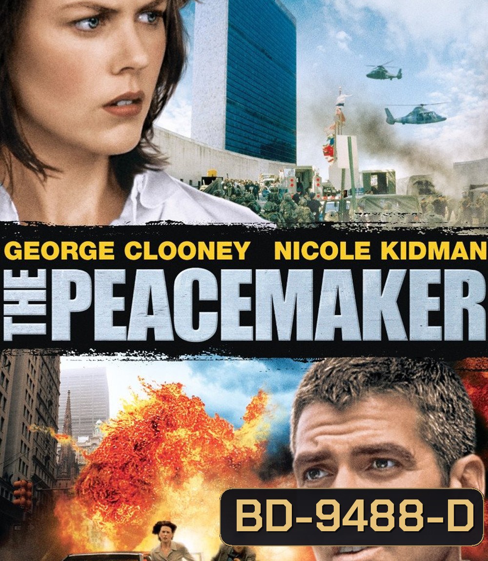 The Peacemaker (1997) หยุดนิวเคลียร์มหาภัยถล่มโลก