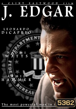 J. Edgar เจ. เอ๊ดการ์ จอมอหังการ์ เอฟบีไอ