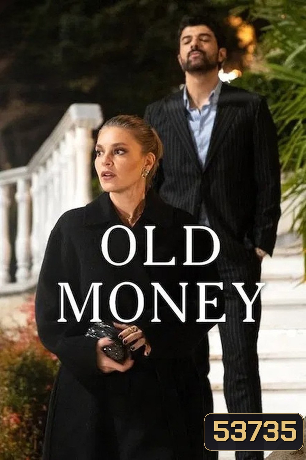 Old Money เงินตราปะทะหัวใจ (2025) 8 ตอนจบ