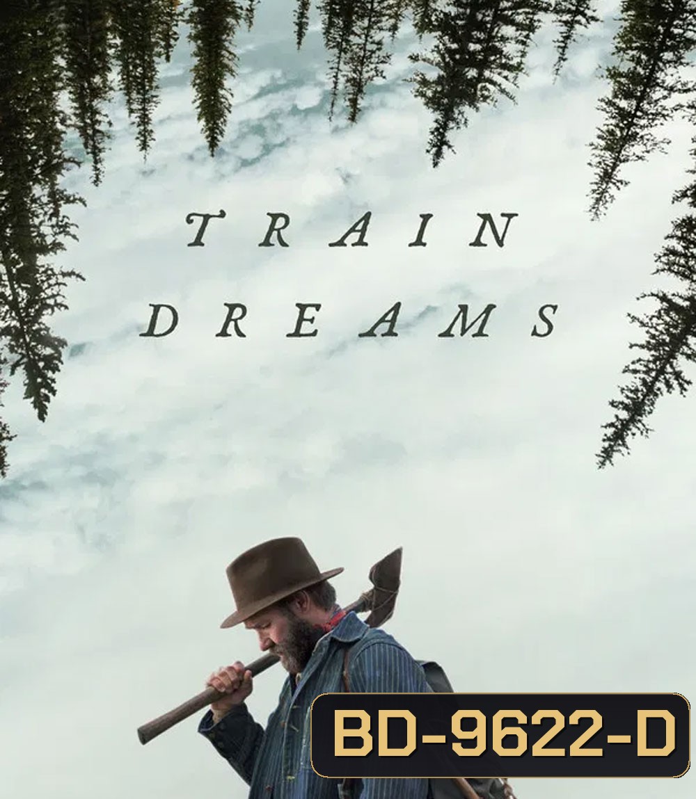Train Dreams (2025) ทางรถไฟสายฝัน