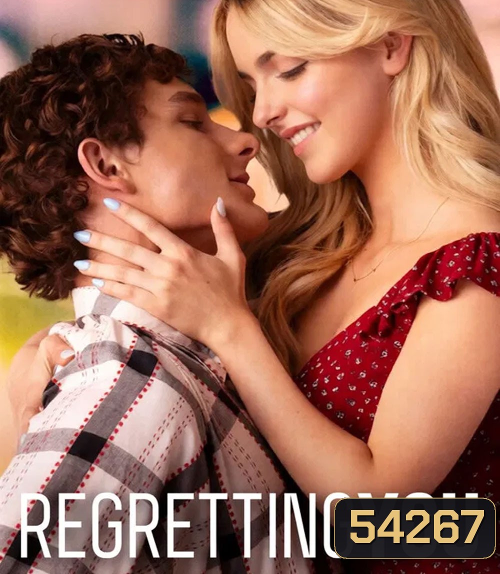 Regretting You (2025) รอยรักปมร้าว