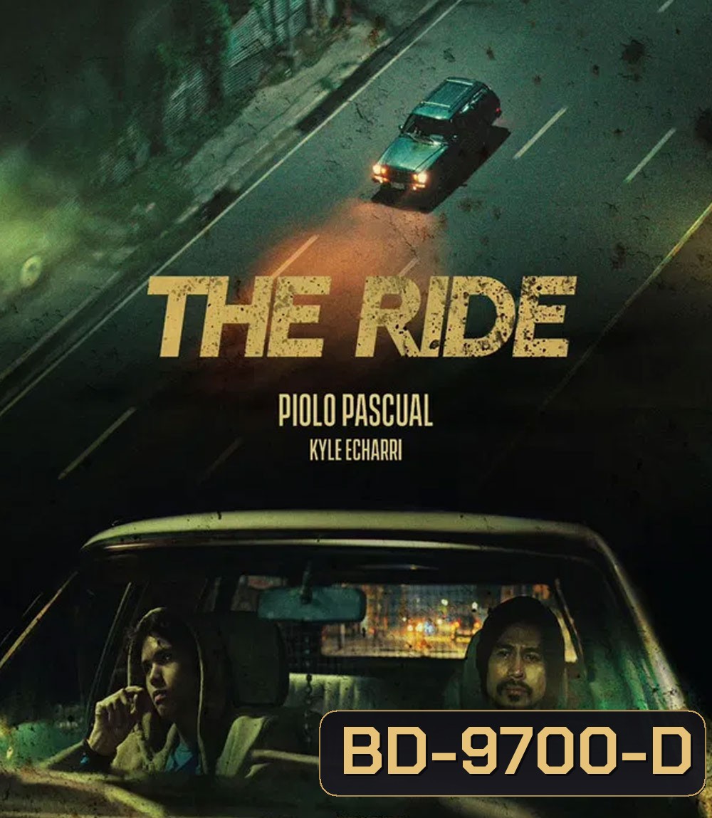 The Ride (2025) ซิ่งฝ่านรก