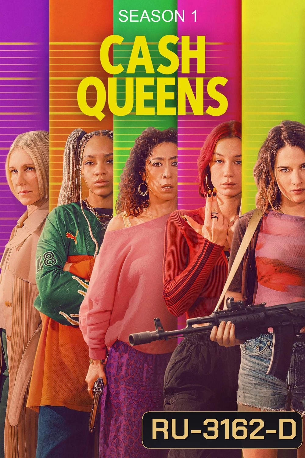 Cash Queens Season 1 (2026) ราชินีเงินปล้น ซีซั่น 1 (8 ตอนจบ)