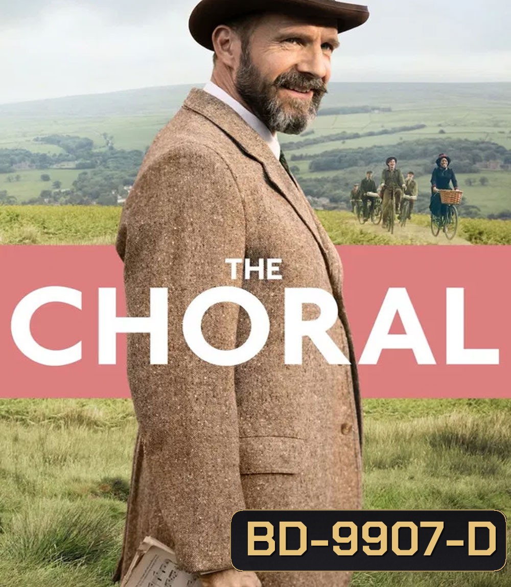 The Choral (2025) คอรัสแห่งเกียรติยศ