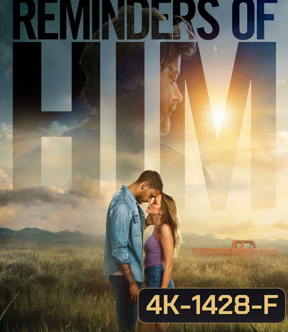 4K - Reminders Of Him (2026) ร่องรอยรัก - แผ่นหนัง 4K UHD