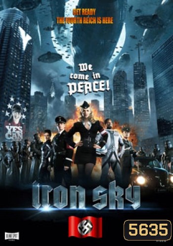 Iron sky (2012) 2018 ทัพเหล็กนาซีถล่มโลก