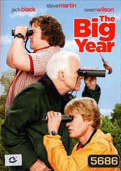 The Big Year เดอะ บิ๊ก เยียร์ ขอบิ๊กสักปีนะ