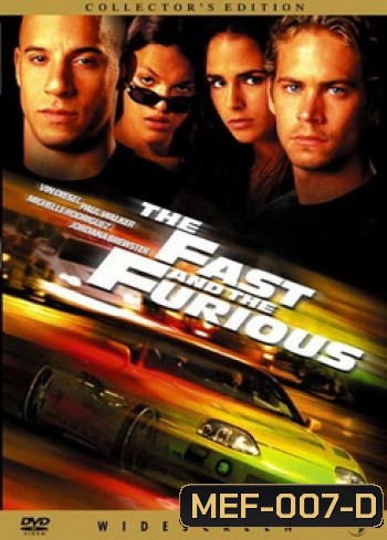 THE FAST AND THE FURIOUS เร็วแรงแซงเบียดนรก - Fast and Furious 1