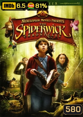 The Spiderwick Chronicles (2008) เปิดคัมภีร์ข้ามมิติมหัศจรรย์