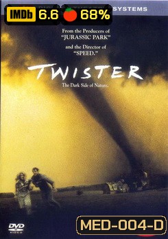 TWISTER ทวิสเตอร์ ทอร์นาโดมฤตยูถล่มโลก