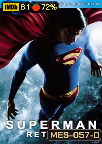 SUPERMAN RETURNS ซุปเปอร์แมน รีเทิร์นส 2006