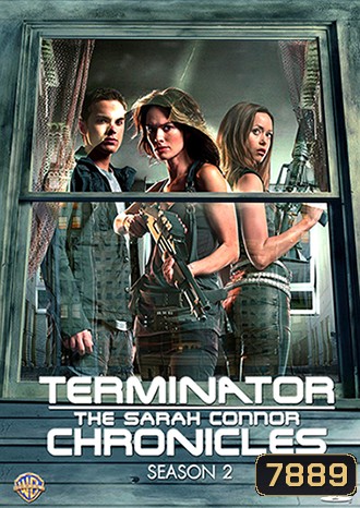 Terminator: The Sarah Connor Chronicles Season 2 กำเนิดสงครามคนเหล็ก ปี 2 [22 ตอนจบ]
