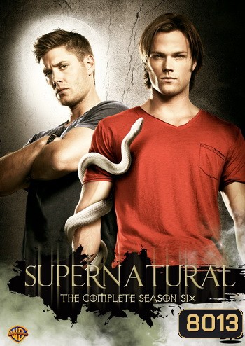 Supernatural Season 6 ล่าปริศนาเหนือโลก ปี 6