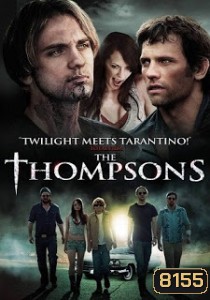 The Thompsons คฤหาสน์ตระกูลผีดุ
