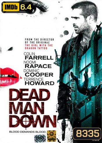 Dead Man Down แค้นได้ตายไม่เป็น